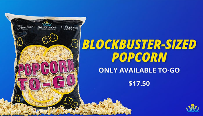 Santikos, Grand & AmStar Popcorn To-Go