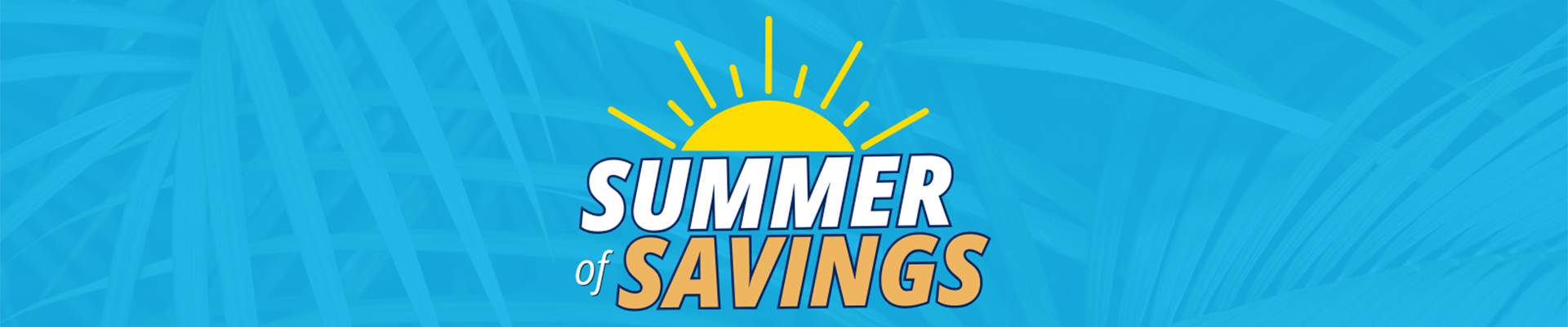 Santikos Summer of Savings Banner
